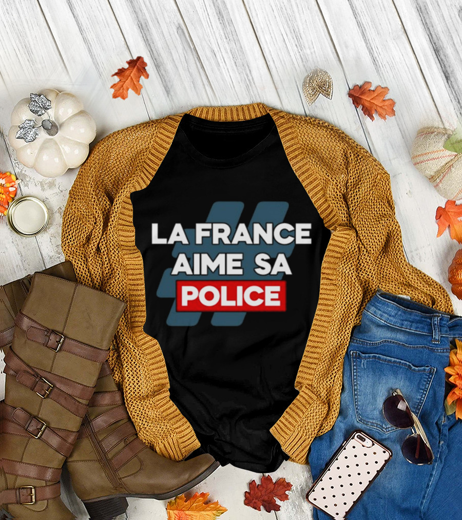 La France Aime Sa Police Hashtag T-Shirt