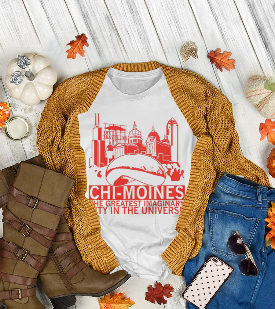 Chi-Moines The Greatest Imaginary City In The Universe Featuring Iconic Red Skyline with Bean and Traveller's Building T-Shirt