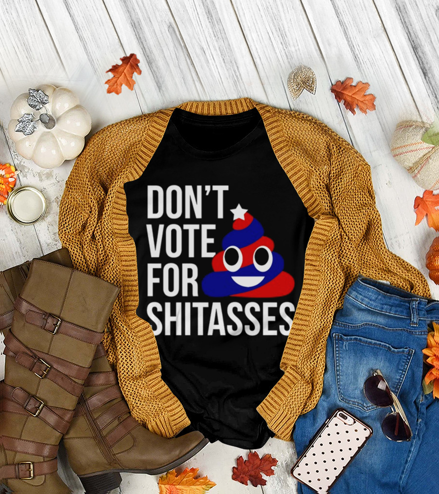 Don't Vote For Shitasses Patriotic Poop Emoji with Star and Stripes T-Shirt