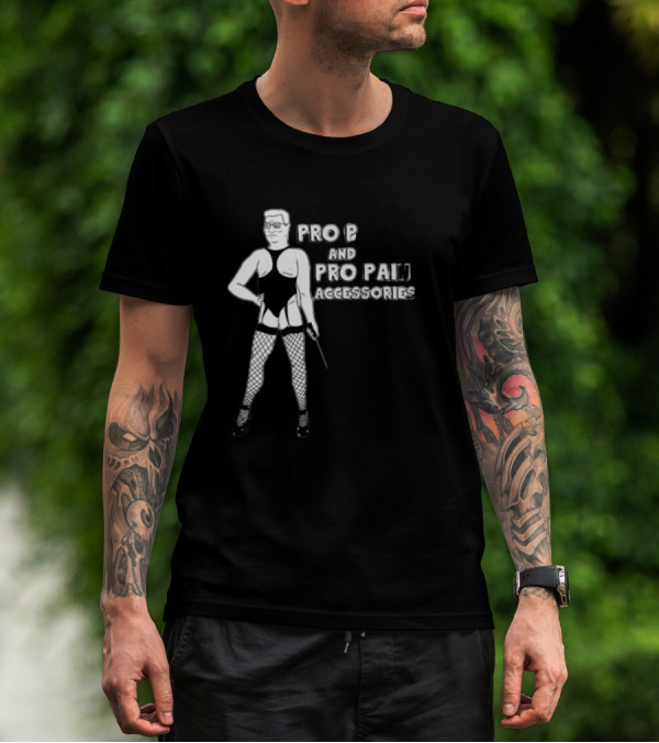 PRO P AND PRO PAIN ACCESSORIES T-Shirt