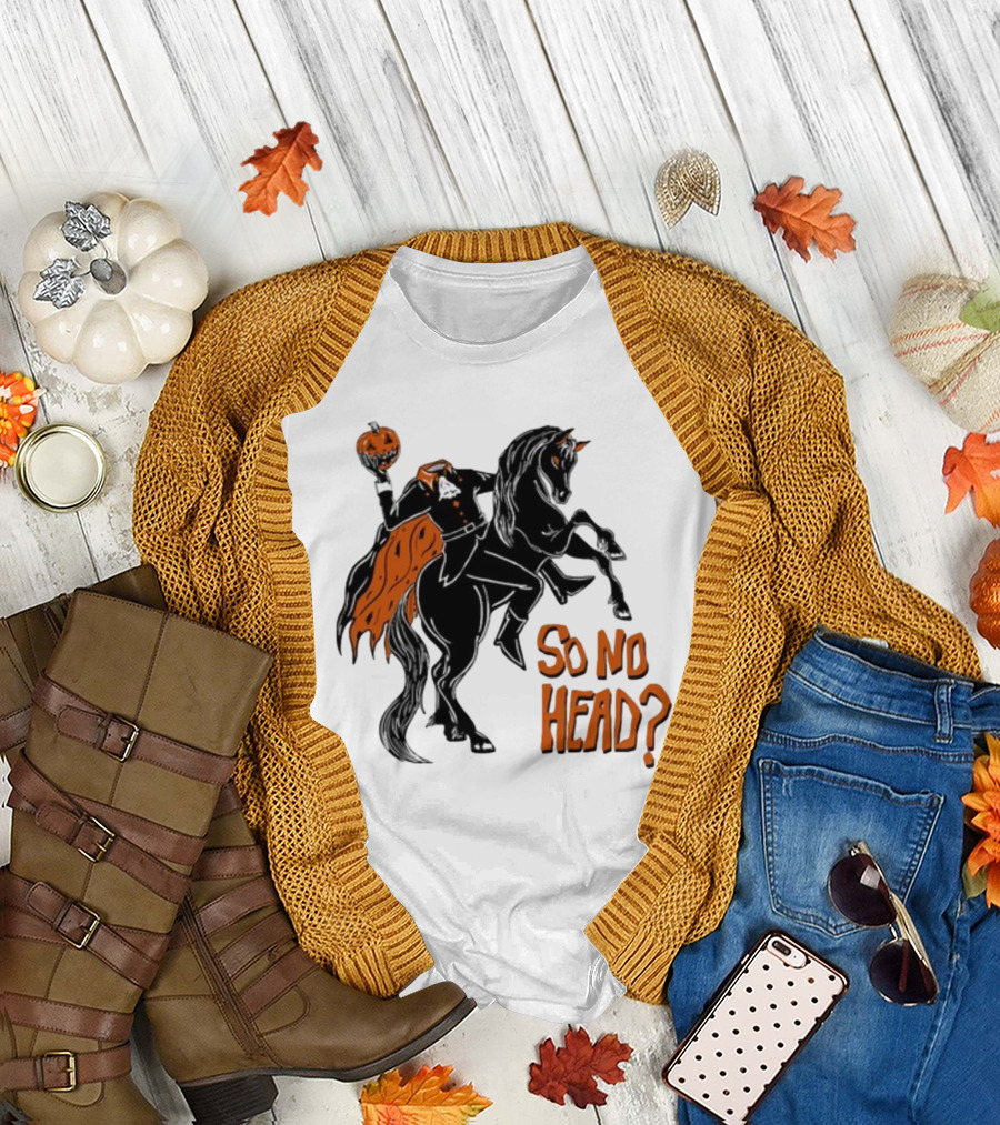 Oatmilklady Headless Horseman Pumpkin So No Head T-Shirt