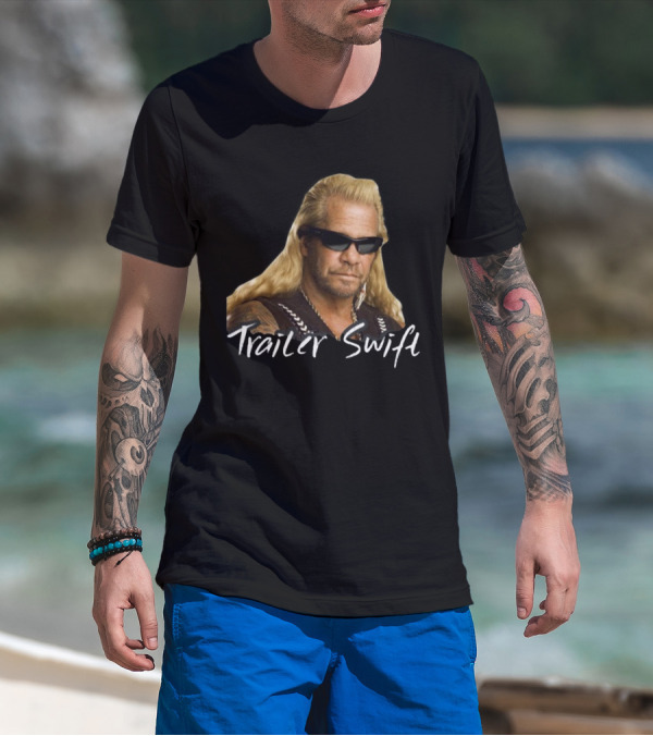 Trailer Swift Dog Bounty Hunter T-Shirt