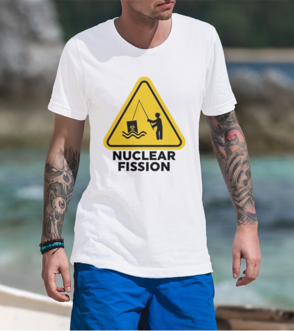 Gotfunny Nuclear Fission Hazard Sign Fishing T-Shirt