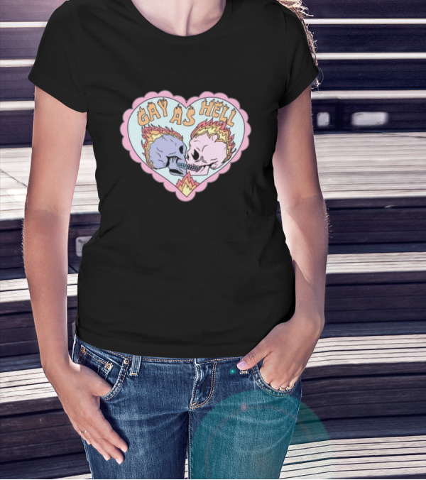 Gay As Hell Flame Skulls Heart T-Shirt