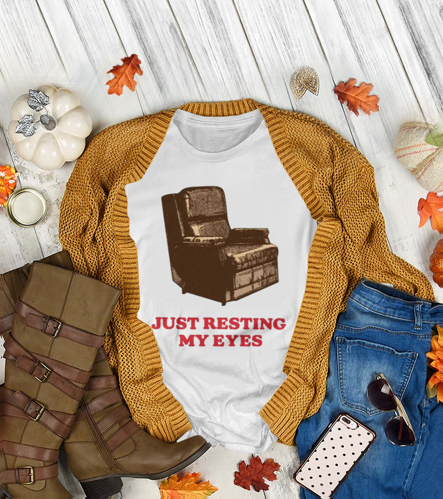Middleclassfancy Just Resting My Eyes Armchair Image T-Shirt