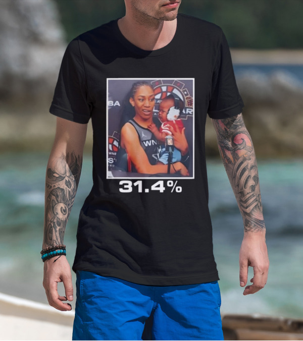 WNBA A’ja Wilson Holding Baby With 31.4% T-Shirt