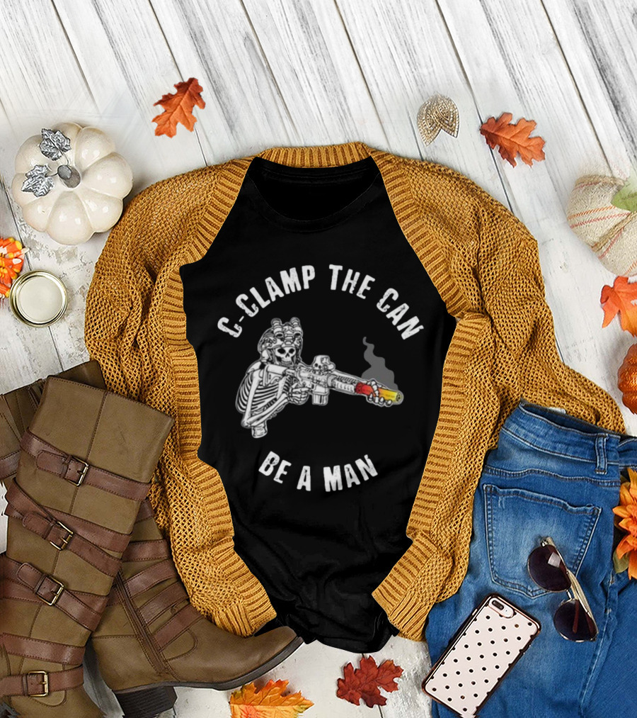 C-Clamp The Can Be A Man Skeleton with Gun T-Shirt