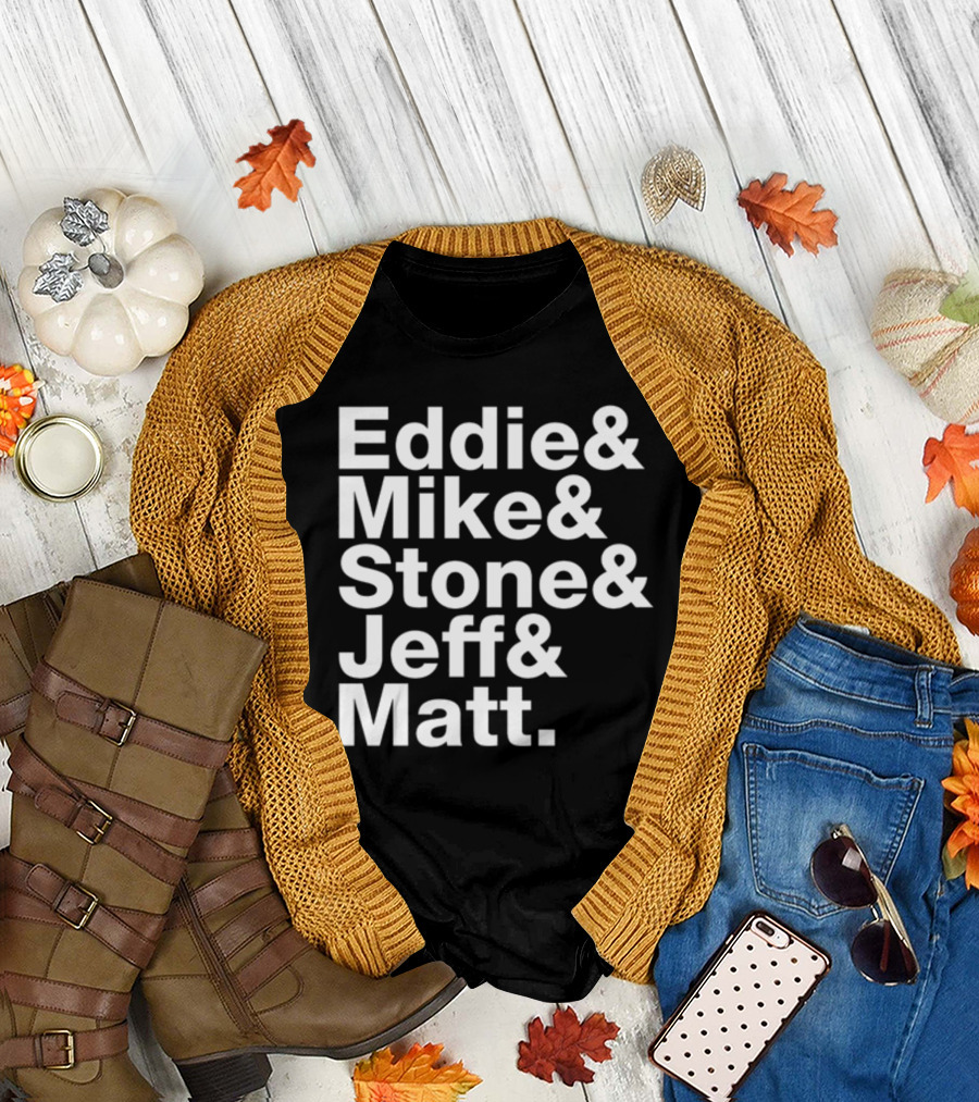 Eddie Vedder Mike McCready Stone Gossard Jeff Ament Matt Cameron Pearl Jam Band Members T-Shirt