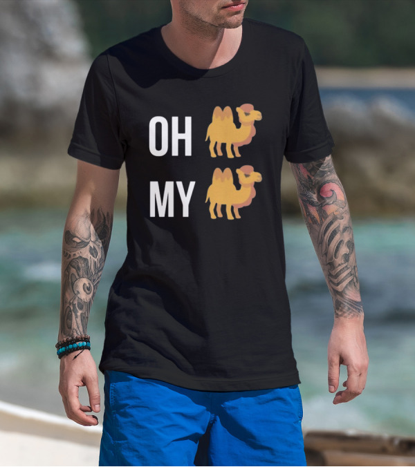 Oh My Camel Camel T-Shirt