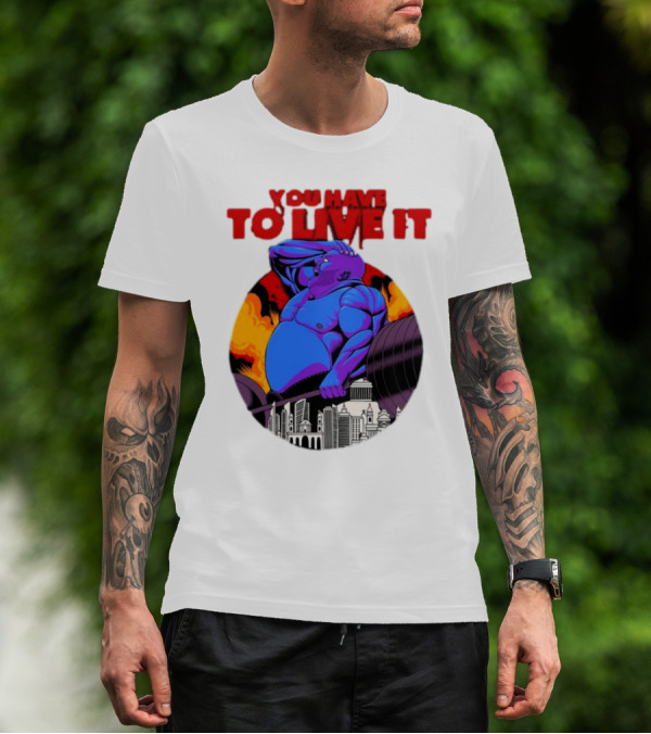 You Have To Live It Kyriakos Grizzly Bodybuilder Cityscape Powerlifting T-Shirt