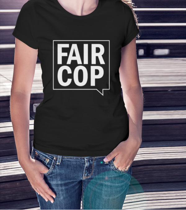 FAIR COP Bold Text Speech Bubble T-Shirt