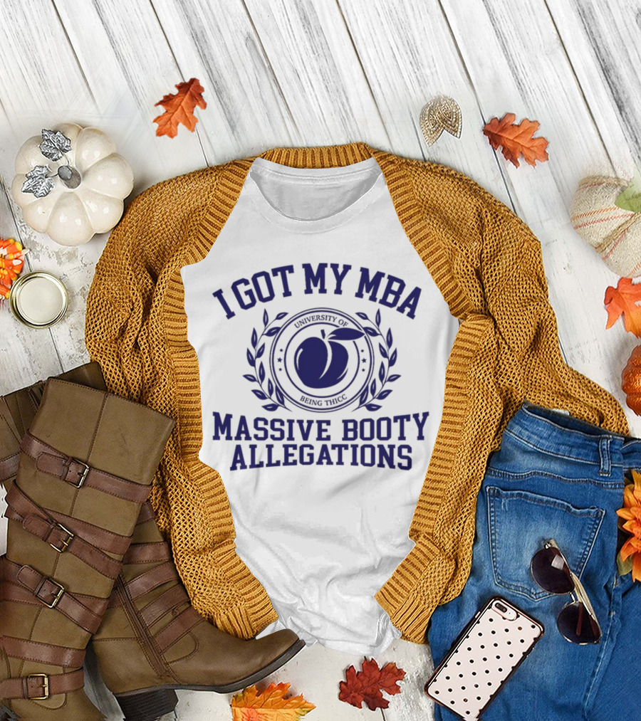 I Got My MBA Massive Booty Allegations Peach Emblem T-Shirt