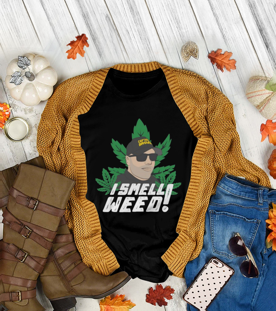 Captain Danny Brown I Smell Weed Marijuana Leaves Iconic T-Shirt