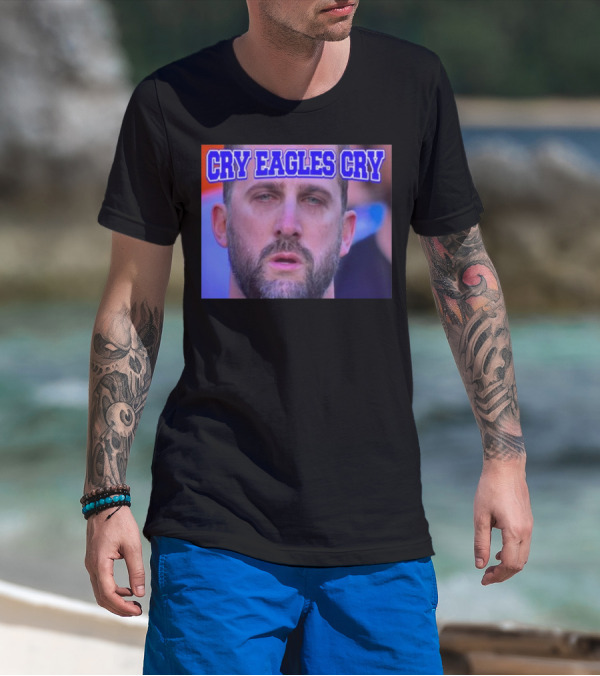 Shan Shariff Nick Sirianni Cry Eagles Cry Cry Eagles Cry T-Shirt