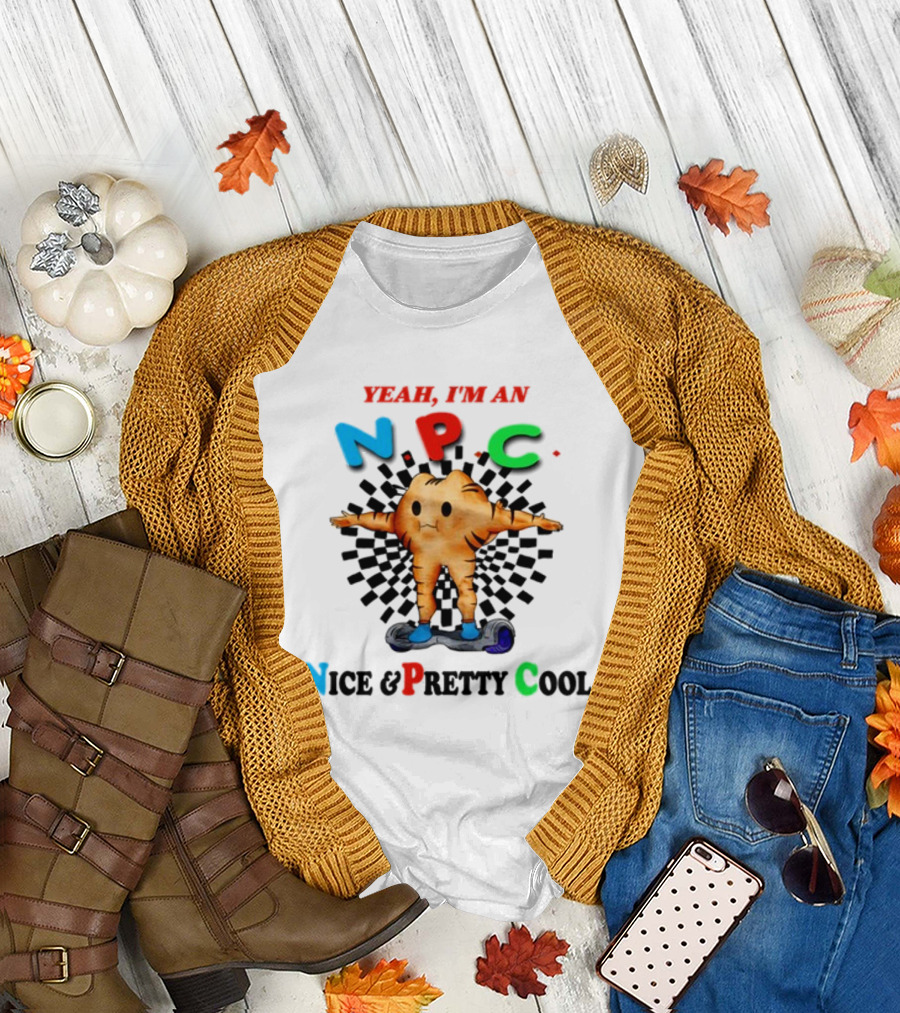 Yeah I'm An NPC Nice and Pretty Cool Text with Cartoon Character on Hoverboard T-Shirt