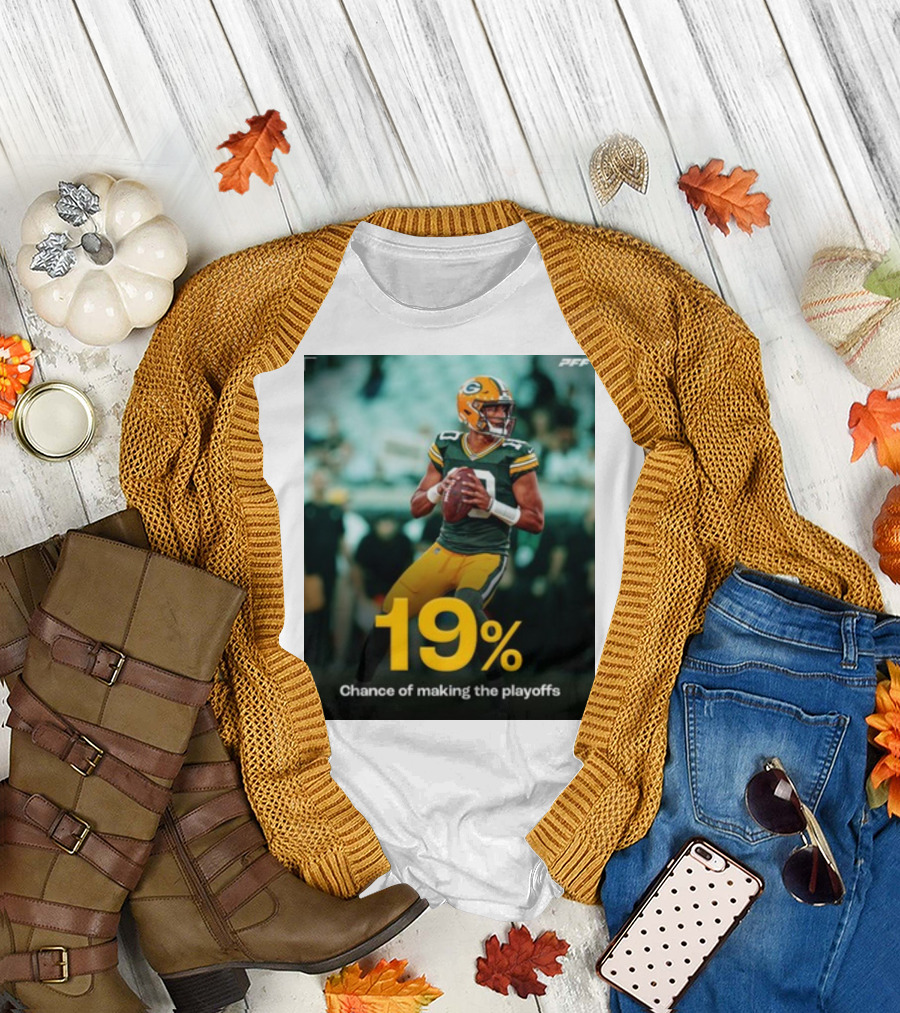 PFF 19% Chance of Making the Playoffs Quarterback in Green and Gold T-Shirt