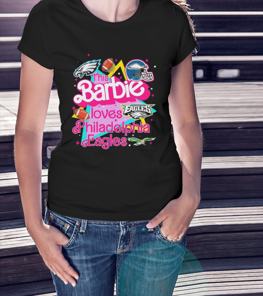 This Barbie Loves Philadelphia Eagles With Logos And Footballs T-Shirt