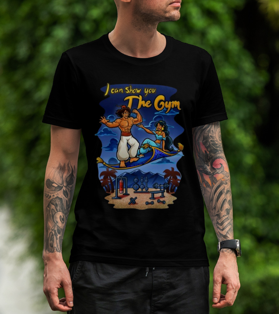I Can Show You The Gym Flying Carpet Workout Dreams T-Shirt