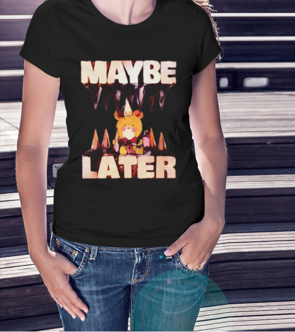 MAYBE LATER Cute Bear Party Hat Bowtie Relaxed Mood T-Shirt