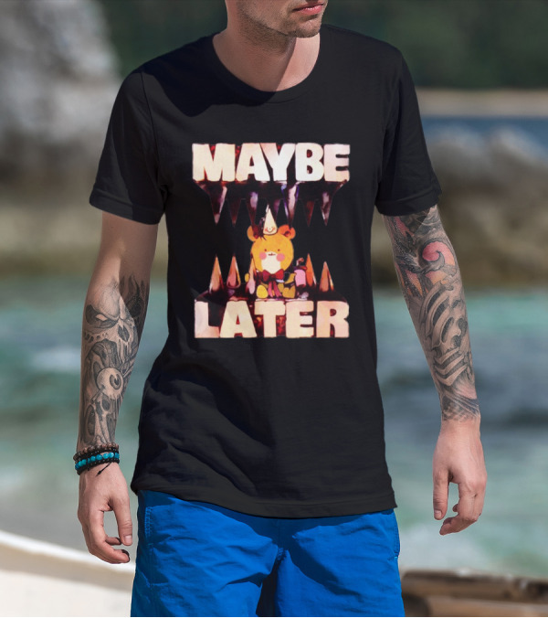 MAYBE LATER Cute Bear Party Hat Bowtie Relaxed Mood T-Shirt