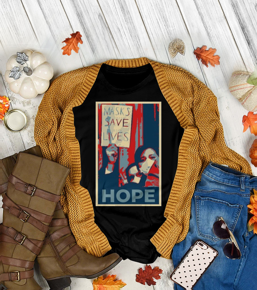 Masks Save Lives Hope Poster T-Shirt