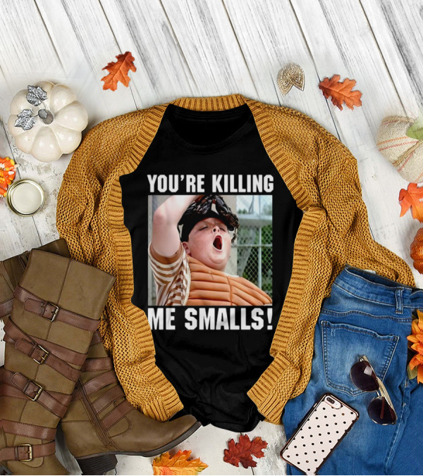 Thelavignes Sandlot You're Killing Me Smalls T-Shirt