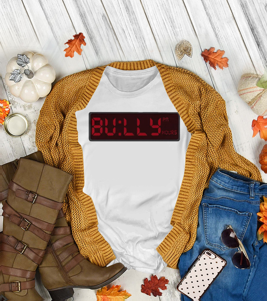 Bully Hours Digital Clock Display T-Shirt