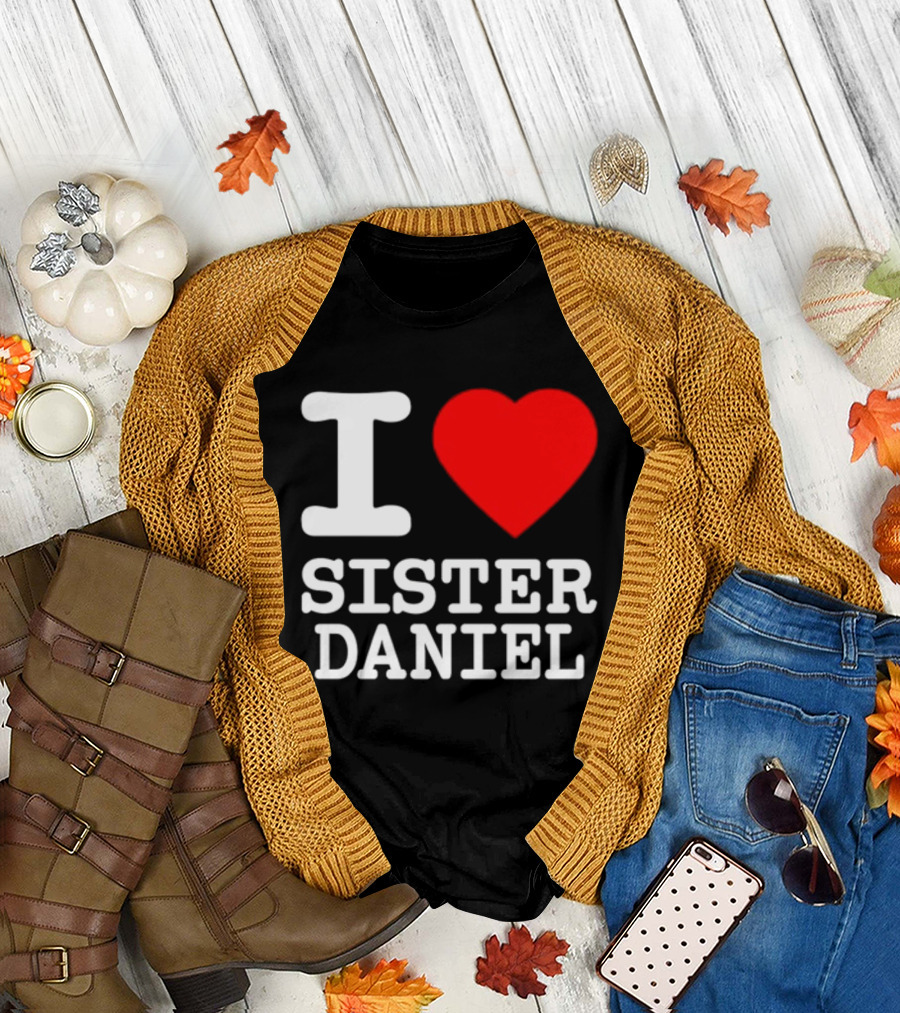 Bunnysiipper I Love Sister Daniel Red Heart T-Shirt