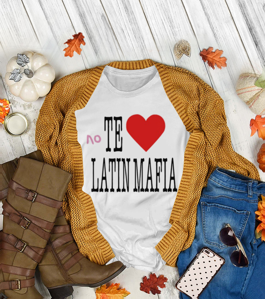 No Te Heart Latin Mafia T-Shirt