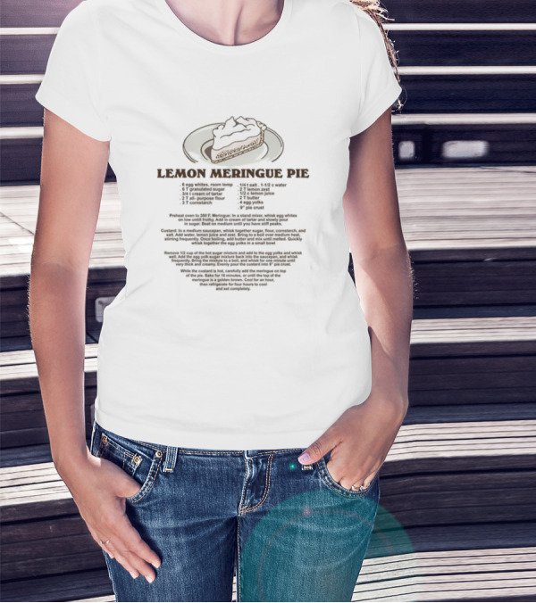 Lemon Meringue Pie Recipe Ingredients And Instructions With Slice T-Shirt