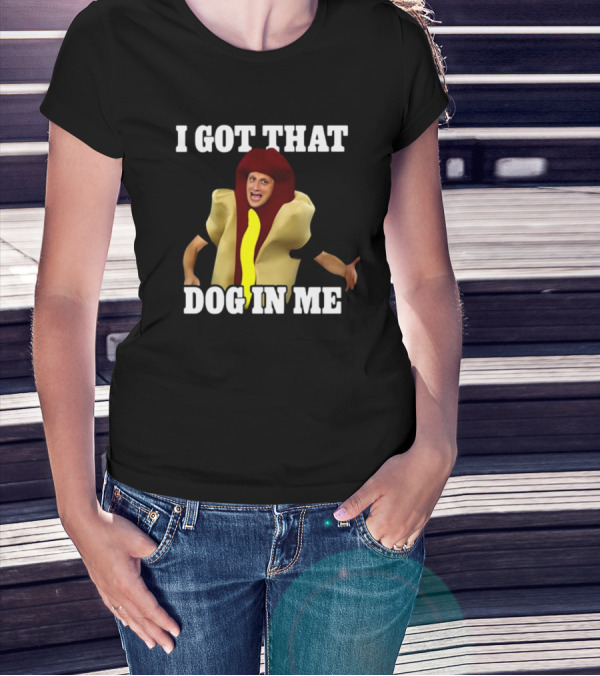 Shithead Steve I Got That Dog In Me Hot Dog Costume T-Shirt