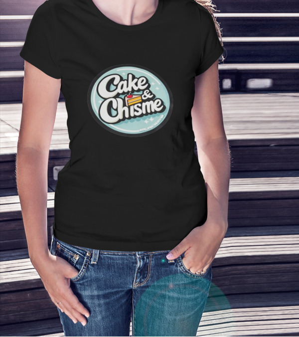 Cake And Chisme Felipe’S Creations Sticker Text With Cake Slice T-Shirt