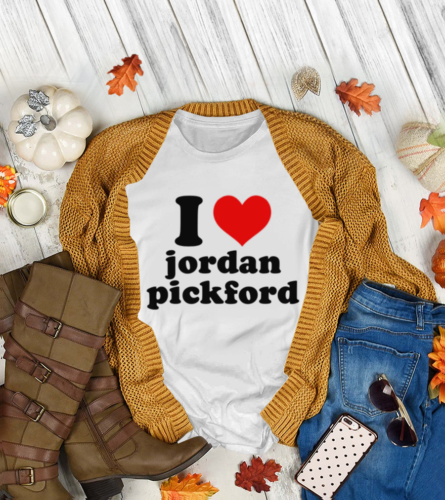 I Heart Jordan Pickford T-Shirt