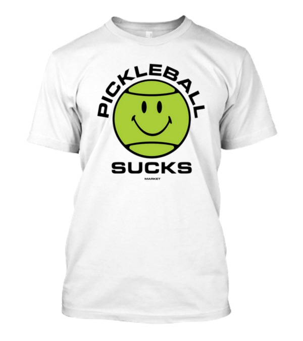 Marketstudios Smiley Pickleball Sucks T-Shirt