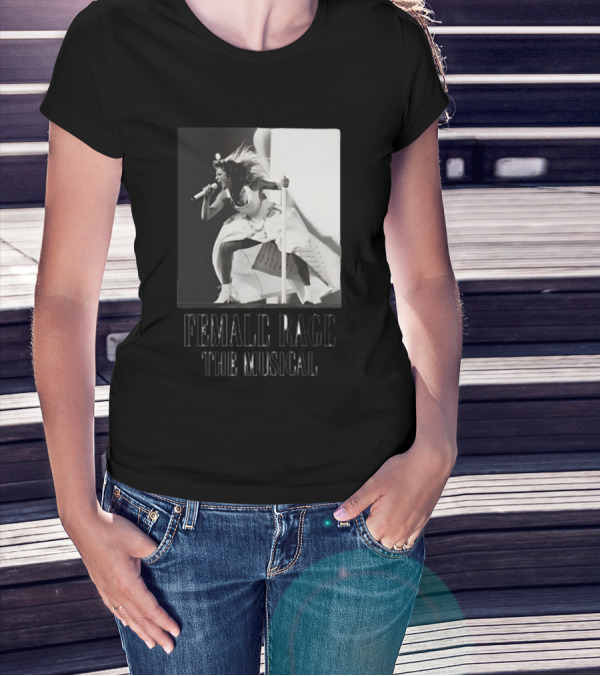 Female Rage The Musical Taylor Performance Iconic T-Shirt