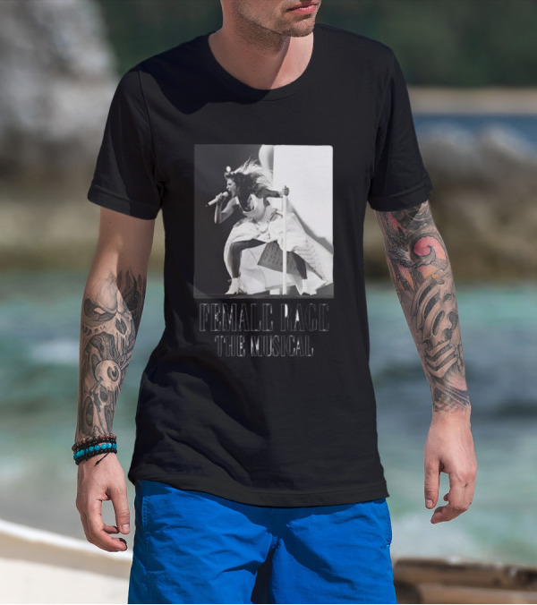 Female Rage The Musical Taylor Performance Iconic T-Shirt
