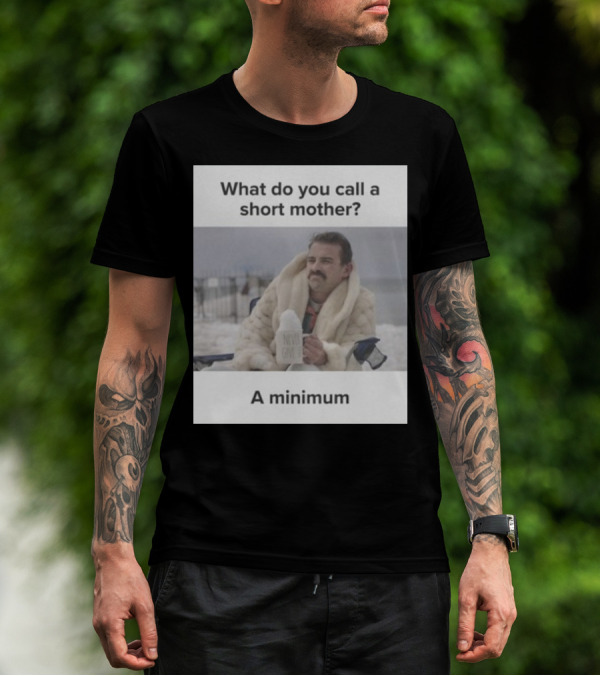 What Do You Call A Short Mother A Minimum Meme Never Give Up Beach Scene T-Shirt