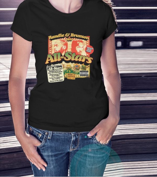 Randle And Brunson Are All-Stars Booker Back Pages Make It Happen Trust A Lifetime Threes In The Night T-Shirt