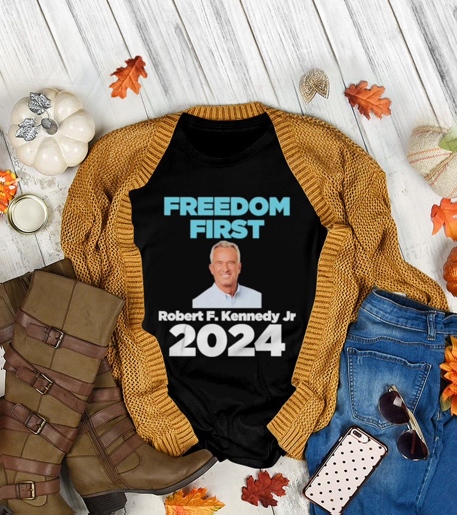 Freedom First Robert F. Kennedy Jr T-Shirt