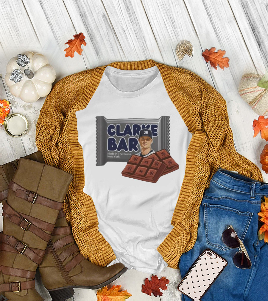 Clarke Bar Made In The Bronx New York Chocolate Baseball 36 Yankees CS T-Shirt