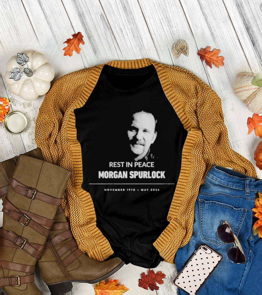 REST IN PEACE MORGAN SPURLOCK NOVEMBER 1970 - MAY T-Shirt