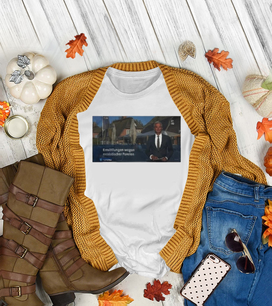 Ermittlungen Wegen Rassistischer Parolen Snicklink Verdacht im Fokus T-Shirt
