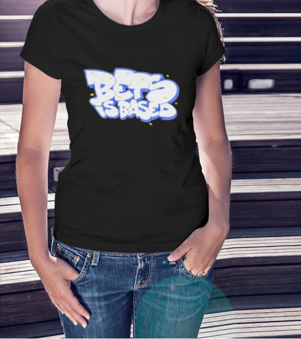 Bets Is Based Graffiti Style Text With Yellow Highlights T-Shirt