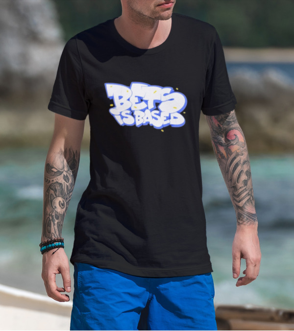 Bets Is Based Graffiti Style Text With Yellow Highlights T-Shirt