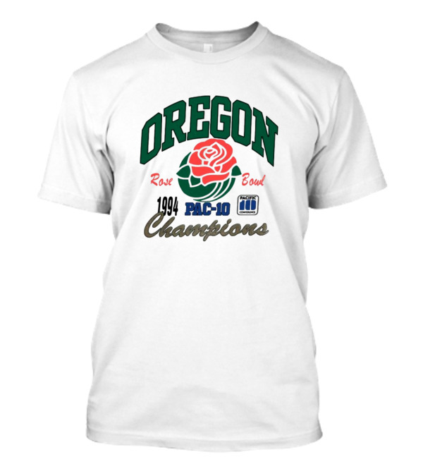 Oregon Rose Bowl 1994 Pac-10 Champions T-Shirt