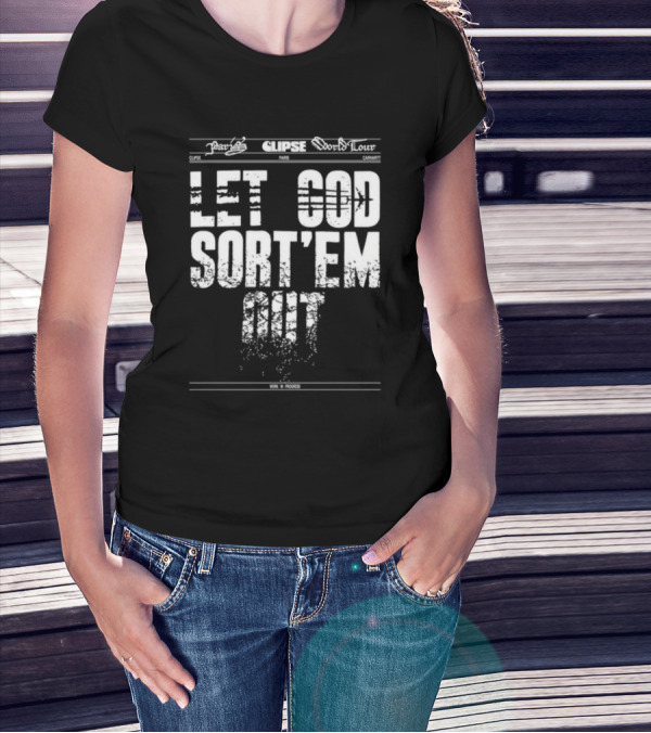 Clipse World Tour Paris Work In Progress Let God Sort'em Out T-Shirt