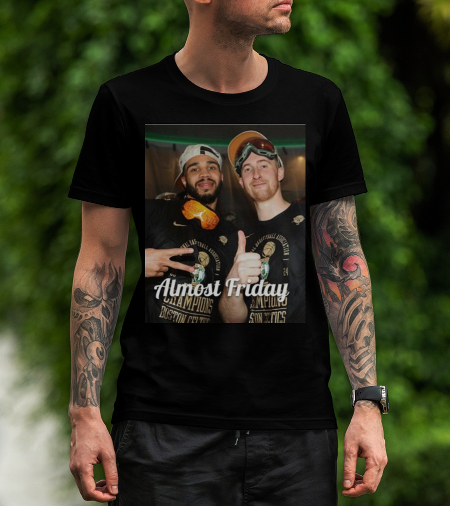 Almost Friday Basketball Association Champions Boston Celtics T-Shirt