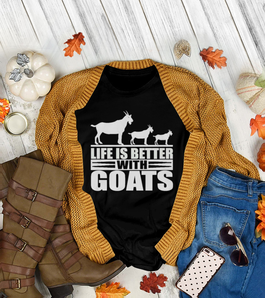Life Is Better With Goats - Silhouettes Of Three Goats Walking T-Shirt