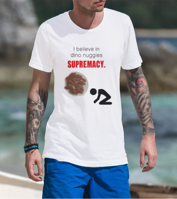 I Believe In Dino Nuggies Supremacy Iconic Silhouette Kneeling T-Shirt