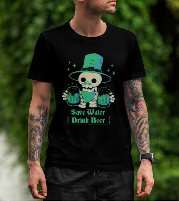 Save Water Drink Beer Happy Patrick Day Skeleton Leprechaun With Mugs T-Shirt